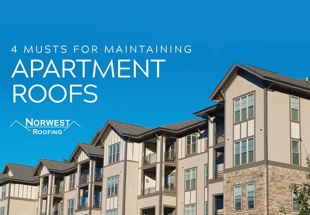 4 Musts for Apartment Roofing Norwest Roofing San Antonio, TX